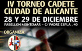 IV Torneo Cadete Ciudad de Alicante