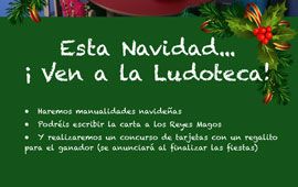 Estas Navidades pásate por la ludoteca