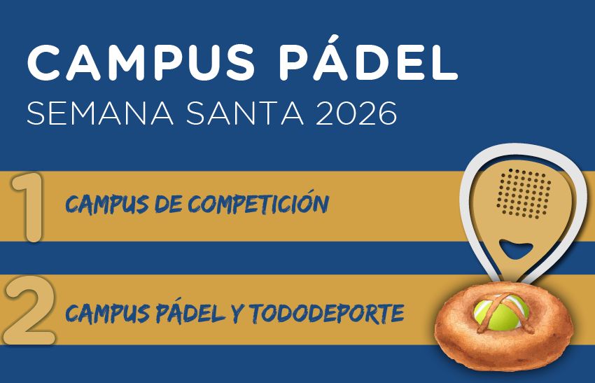 Campus de pádel Semana Santa 2026